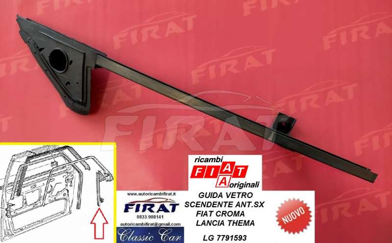 GUIDA VETRO SCENDENTE FIAT CROMA LANCIA THEMA ANT.SX7791593